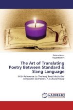 The Art of Translating Poetry Between Standard & Slang Language