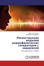 Rekonstrukciya modelej radiofizicheskih generatorov s zaderzhkoj
