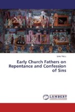 Early Church Fathers on Repentance and Confession of Sins