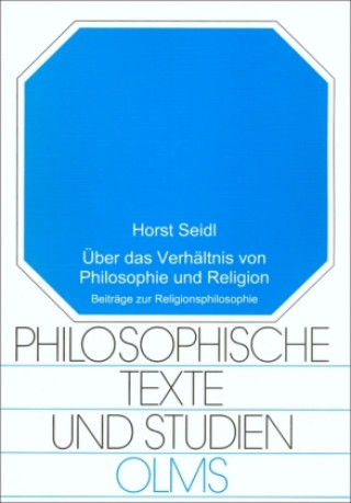 Über das Verhältnis von Philosophie und Religion