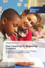 Peer Coaching for Beginning Teachers