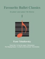 Favourite Ballet Classics, für Klavier. Bd.1