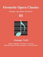 Favourite Opera Classics, für Klavier. Bd.3
