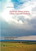 Durch die Weiten Asiens
