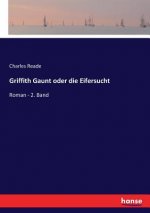 Griffith Gaunt oder die Eifersucht