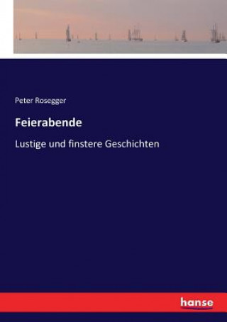Feierabende