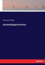 Schulmadelgeschichten
