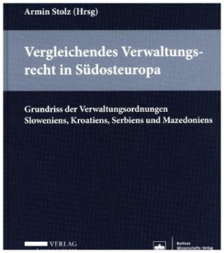 Vergleichendes Verwaltungsrecht in Südosteuropa