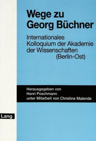 Wege zu Georg Buechner