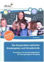 Die Kooperation zwischen Kindergarten, m. 1 CD-ROM