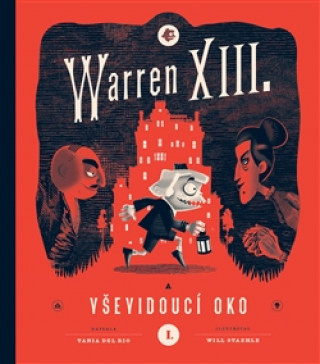 Warren XIII. a Vševidoucí oko