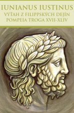 Výťah z Filippských dejín Pompeia Troga XVII-XLIV