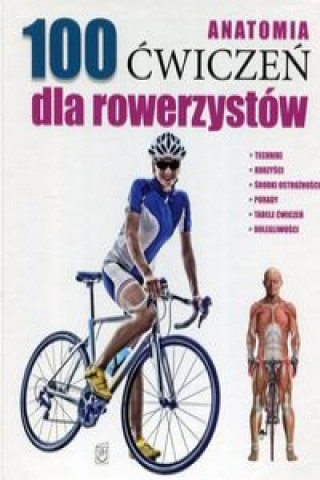 Anatomia 100 cwiczen dla rowerzystow