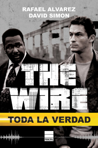 The Wire: Toda la verdad