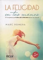La felicidad en tus manos