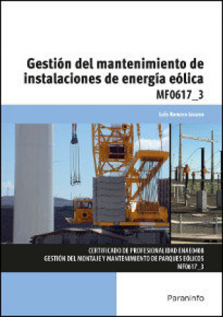 GESTION DEL MANTENIMIENTO DE INSTALACIONES DE ENERGIA EOLICA