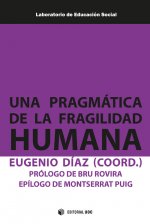 PRAGMATICA DE LA FRAGILIDAD HUMANA