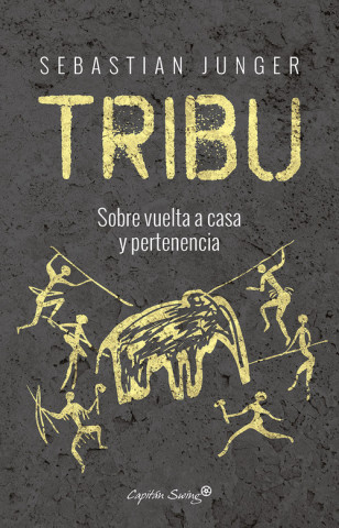 Tribu. Sobre vuelta a casa y pertenencia