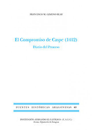 El compromiso de Caspe, 1412