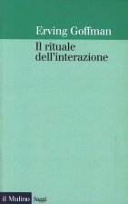 Il rituale dell'interazione