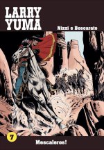 Mescaleros! Larry Yuma