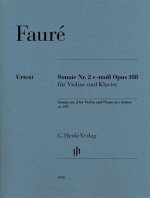 Fauré, Gabriel - Violin Sonata no. 2 e minor op. 108
