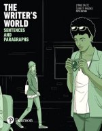 The Writer's World: Sentences and Paragraphs