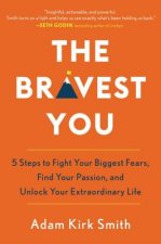 Bravest You