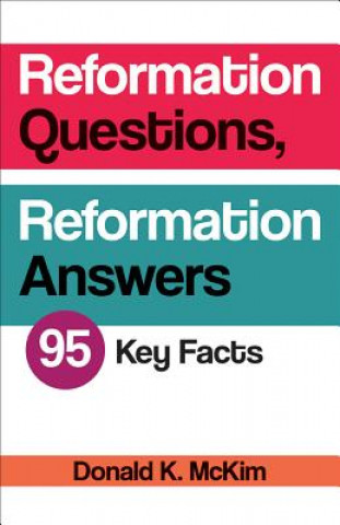 Reformation Questions, Reformation Answers