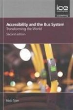 Accessibility and the Bus System: Concepts to practice: 2nd edition