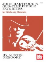 JOHN HARTFORDS OLD-TIME FIDDLE