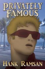 PRIVATELY FAMOUS