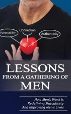Lessons From A Gathering Of Men