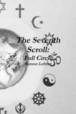 Seventh Scroll: Full Circle