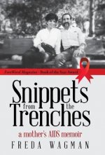 Snippets from the Trenches