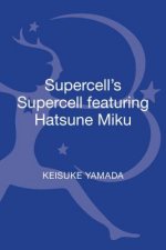Supercell's Supercell Featuring Hatsune Miku