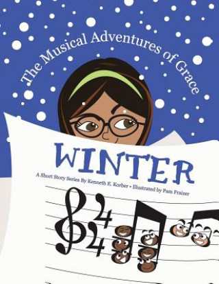 Musical Adventures of Grace - Winter