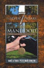 Seven Pillars of Christian Manhood