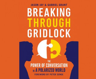 BREAKING THROUGH GRIDLOCK    M