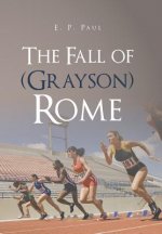 Fall of (Grayson) Rome