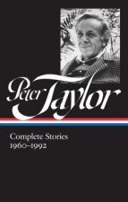 Peter Taylor: Complete Stories 1960-1992 (Loa #299)