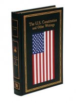 U.S. Constitution and Other Writings