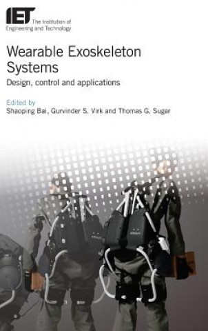Wearable Exoskeleton Systems: Design, Control and Applications