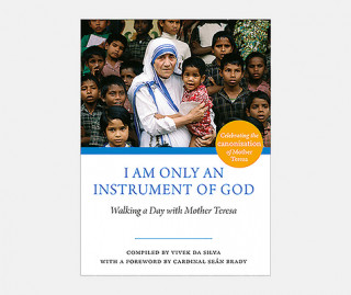 I am Only an Instrument of God