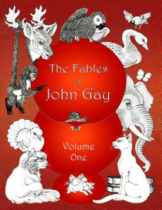 FABLES OF JOHN GAY VOLUME 1