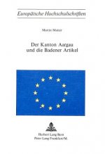 Der Kanton Aargau und die Badener Artikel