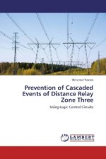Prevention of Cascaded Events of Distance Relay Zone Three