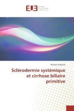 Sclérodermie systémique et cirrhose biliaire primitive