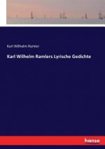 Karl Wilhelm Ramlers Lyrische Gedichte