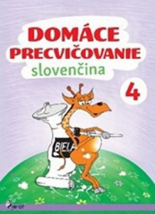 Domáce precvičovanie Slovenčina 4